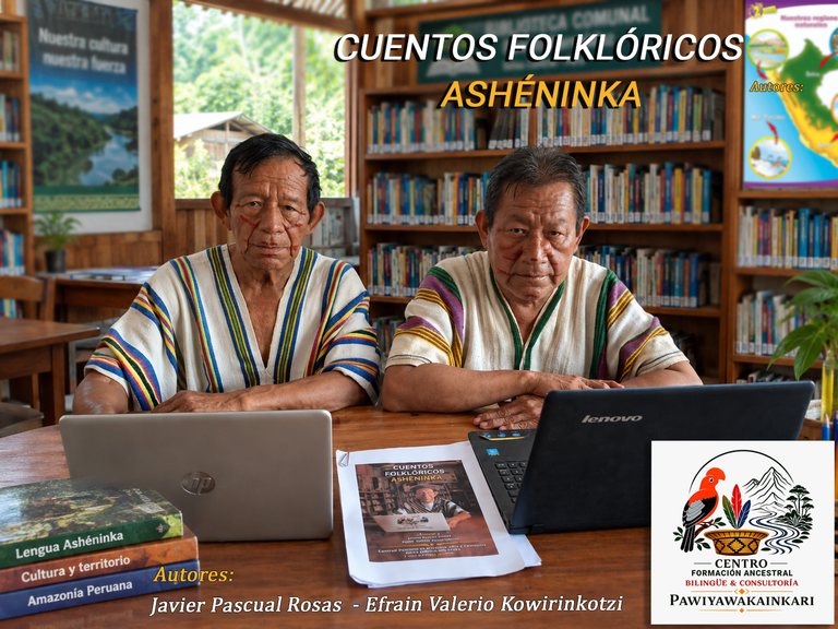 Cuentos de los hermanos Ashéninka de Puerto Bermúdez